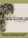 Through the Looking Glass (MP3): Alice Series, Book 2